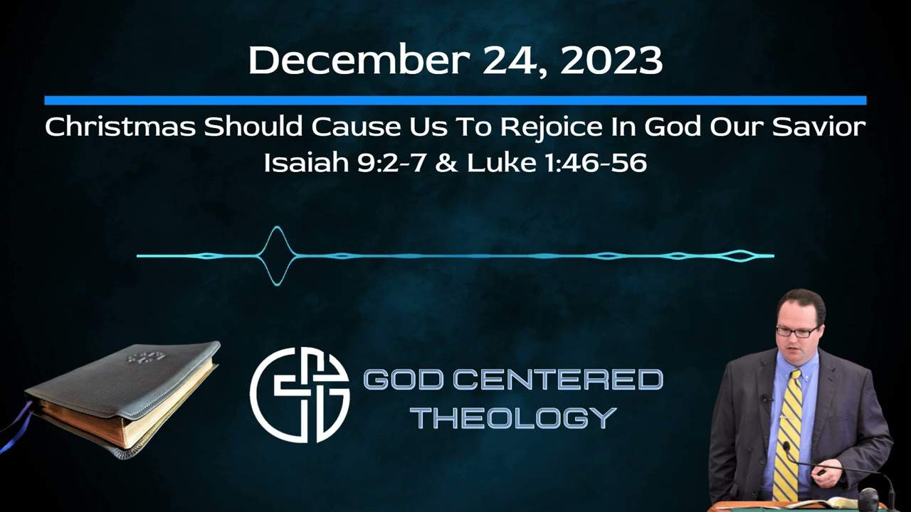 Christmas Should Cause Us To Rejoice In God Our Savior